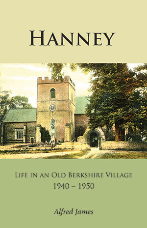 Hanney: Life in an Old Berkshire Village